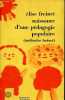 Naissance d'une pédagogie populaire - historique de l'école moderne (pédagogie freinet) - Collection textes à l'appui série pédagogie.. Freinet Elise