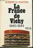 "La France de Vichy 1940-1944 - Collection "" l'univers historique "".". Paxton Robert O.