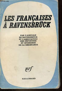 Les françaises à Ravensbrück.