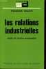 "Les relations industrielles principes et politiques - choix de textes commentés - Collection "" systèmes-décisions "".". Sellier François