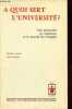 A quoi sert l'université ? Une université ses étudiants et le marché de l'emploi - Collection Etat et Société.. Amiot Michel & Frickey Alan