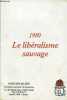 1980 le libéralisme sauvage - Supplément à Le Poing et la Rose n°86 janvier 1980.. Collectif