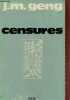 Traité des censures à l'usage des éditeurs, informateurs, professeurs, éducateurs, libérateurs et autres censeurs.. Geng J.M.