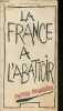 "La France à l'abattoir - Collection "" Fureurs du Temps "".". Bourgeade Pierre