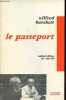 Le passeport - Collection cahiers libres n°287-288-289.. Burchett Wilfred