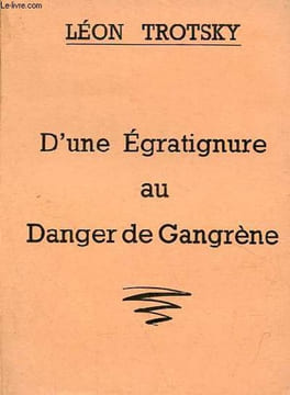 D'une égratignure au danger de gangrène - 24 janvier 1940.. Trotsky Léon