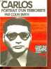 Carlos portrait d'un terroriste - Collection l'air du temps.. Smith Colin