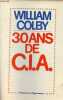 30 ans de C.I.A. - Collection contre-temps.. Colby William