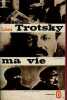 Ma vie - Collection le livre de poche n°1726.. Trotsky Léon