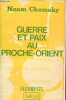 "Guerre et paix au proche-orient - Collection "" éléments "".". Chomsky Noam