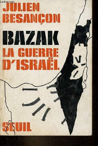 "Bazak la guerre d'Israël - Collection "" l'histoire immédiate ""."