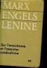 Sur l'anarchisme et l'anarcho-syndicalisme.. Engels Marx Lénine