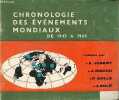 Chronologie des événements mondiaux de 1945 à 1965.. Jobert A.& Machu J. & Bolle P. & Solé J.