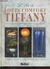 L'art de Louis Comfort Tiffany - Verrerie, vases, lampes, mobilier, bijoux.. Paul Tessa