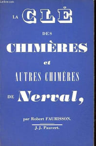 La clé des chimères et autres chimères de Nerval.