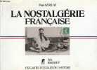 "La nostalgérie française - Collection "" les cartes postales de l'histoire "".". Azoulay Paul