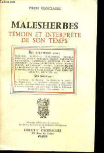 Malesherbes témoin et interprète de son temps.
