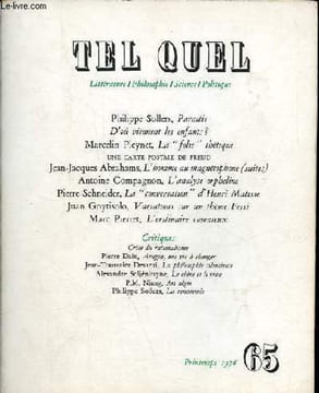 Tel Quel n°65 printemps 1976 - Philippe Sollers, paradis - d'où viennent les enfants ? - Marcelin Pleynet, la folie thétique - une carte postale de ...
