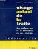 Visage actuel de la traite dans quelques pays et le relèvement de ses victimes - témoignages.. Philippon Odette