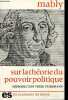 Sur la théorie du pouvoir politique - Collection les classiques du peuple.. Mably