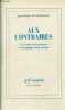"Aux contraires - L'exercice de la pensée et la pratique de la science - Collection ""essais"".". Lévy-Leblond Jean-Marc