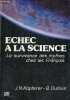 Echec à la science - La survivance des mythes chez les français.. Kapferer Jean-Noël & Dubois Bernard