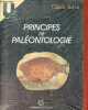 Principes de paléontologie - Collection U sciences.. Babin Claude