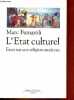 L'Etat culturel - Essai sur une religion moderne.. Fumaroli Marc