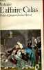 L'affaire Calas et autres affaires - Collection folio n°672.. Voltaire