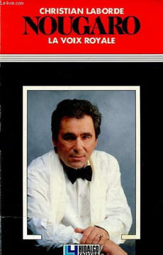 Nougaro la voix royale.. Laborde Christian