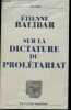 "Sur la dictature du prolétariat - Collection "" théorie "".". Balibar Etienne