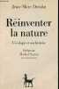 "Réinventer la nature - L'écologie et son histoire - Collection "" éclats "".". Drouin Jean-Marc