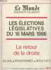 Le Monde dossiers et documents - Les élections législatives du 16 mars 1986 - Le retour de la droite - bilans - programmes - résultats - Supplément ...