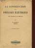 La construction des bobinages &eacute;lectriques aide-m&eacute;moire du bobinier - 4e &eacute;dition.. Cl&eacute;ment C.