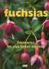 Les fuchsias - Découvrez les plus belles espèces - nouvelle édition.. César Jules