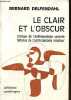 Le clair et l'obscur - Critique de l'anthropologie savante - Défense de l'anthropologie amateur.. Delfendahl Bernard