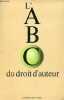L'ABC du droit d'auteur.. Collectif
