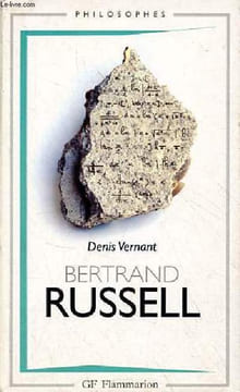 Bertrand Russell - Collection GF philosophes n°1192. Vernant Denis