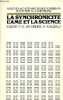 La synchronicite l'ame et la science existe-t-il un ordre a-causal ?. H.Reeves M.Cazenave P.Solie K.Pribram H.Etter