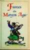 Farces du moyen age - Collection GF n°412.. Collectif