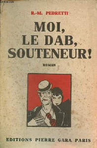 Moi, le dab, souteneur ! roman.