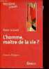 Penser le vivant - L'homme, maître de la vie ? - Collection philosophie présente.. Dagognet François