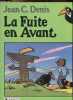 La fuite en avant.. Denis Jean C.