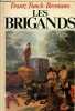 Les brigands.. Funck-Brentano Frantz