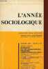 "L'année sociologique - Volume 28, 1977 - Collection "" bibliothèque de philosophie contemporaine "".". Collectif