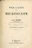 Pour utliser le microscope - Collection bibliothèque d'éducation scientifique.. Lambinet Louis