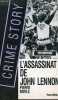 L'assassinat de John Lennon - Collection crime story n°18.. Merle Pierre