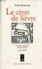 Le civet de lièvre - Un gibier, une histoire, un plat mythique - seconde édition.. Rambourg Patrick