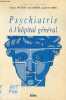 Psychiatrie à l'hôpital général.. Petitjean F. & Dubret G. & Tabeze J.-P.