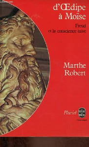 D'Oedipe à Moïse - Freud et la conscience juive - Collection Pluriel n°8323.